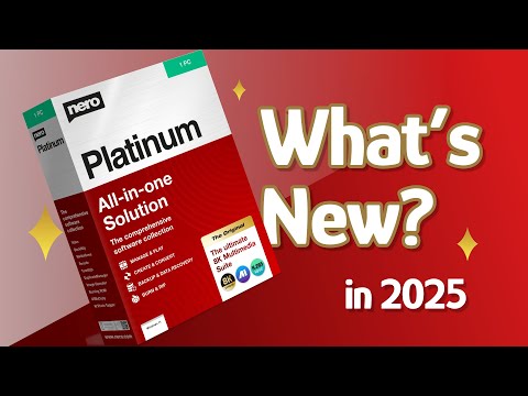 Nero Platinum Suite 2025 | What's new in Nero Software