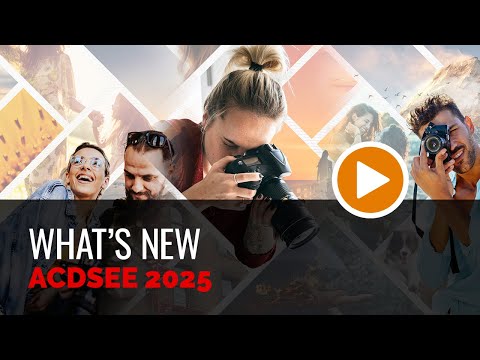 ACDSee Photo Studio 2025 - Feature Set Preview